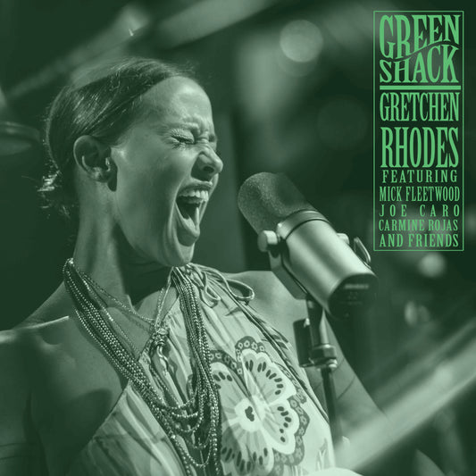 Green Shack by Gretchen Rhodes ft. Mick Fleetwood and Friends